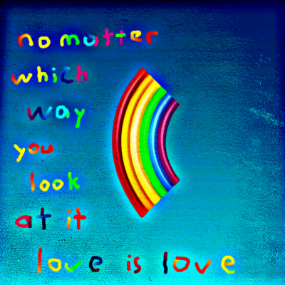 No Matter Which Way You Look At It, Love Is Love image